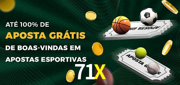 71X Ate 100% de Aposta Gratis